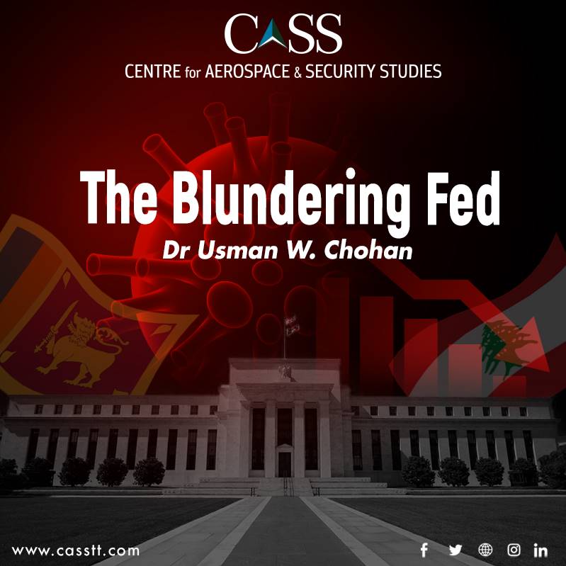 The Blundering Fed by Dr Usman W. Chohan - CASS Publications